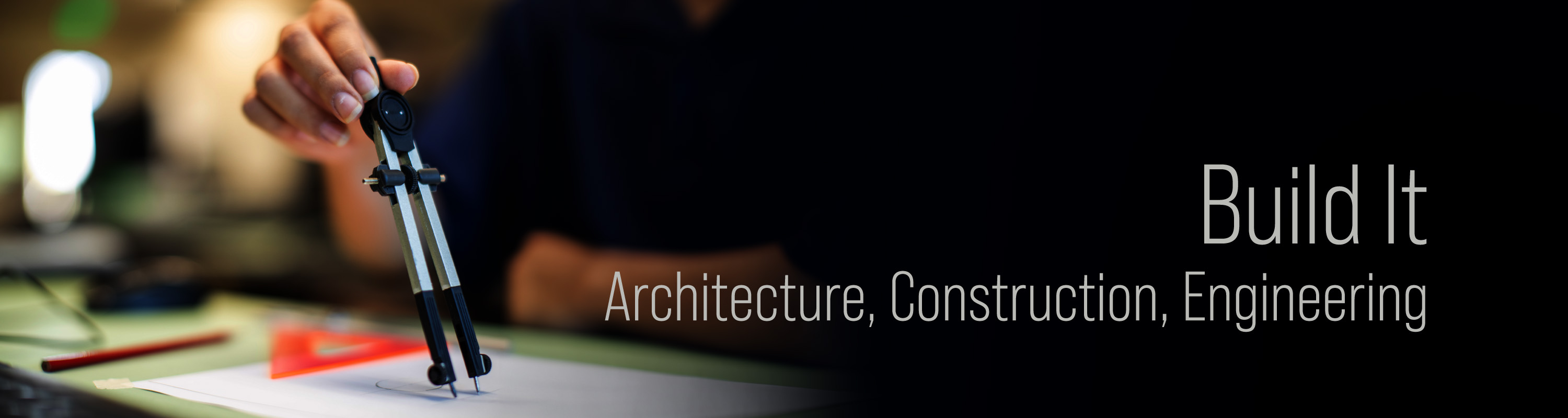 Architecture, Construction and Engineering