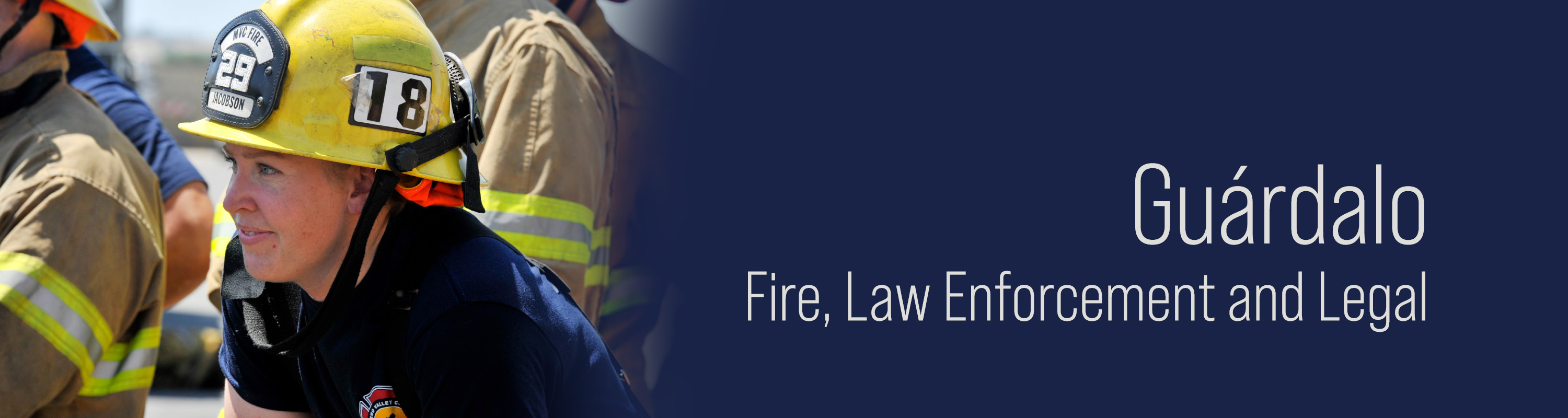 Fire, Law Enforcement & Legal